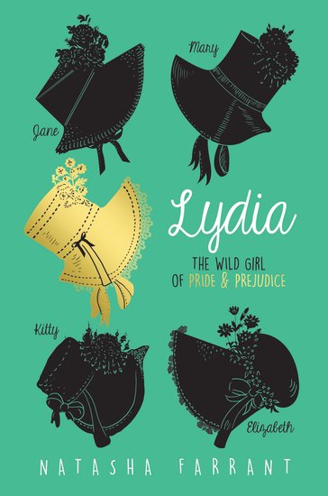Lydia: The Wild Girl of Pride and Prejudice