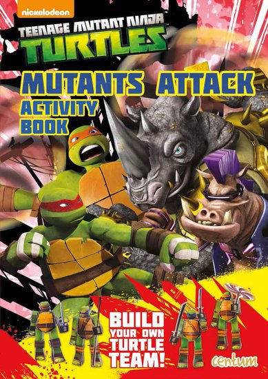 Teenage Mutant Ninja Turtles: Mutants Attack Activity Book