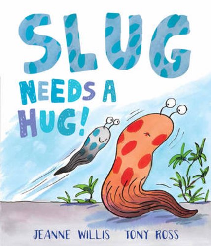 Slug Needs a Hug x 6