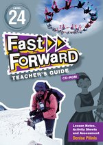 Fast Forward Silver: Teacher's Guide CD-ROM Level 24