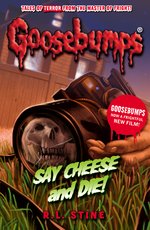 Goosebumps: Say Cheese And Die!