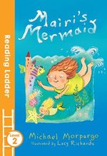 Reading Ladder Level 2: Mairi's Mermaid