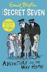 Secret Seven Colour Reads #1: Adventure on the Way Home
