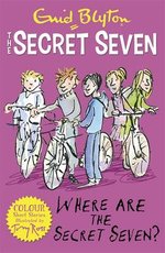 Secret Seven Colour Reads #4: Where Are the Secret Seven?