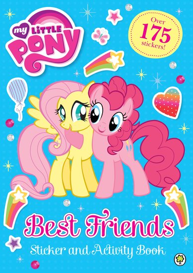 My Little Pony: Best Friends Sticker and Activity Book