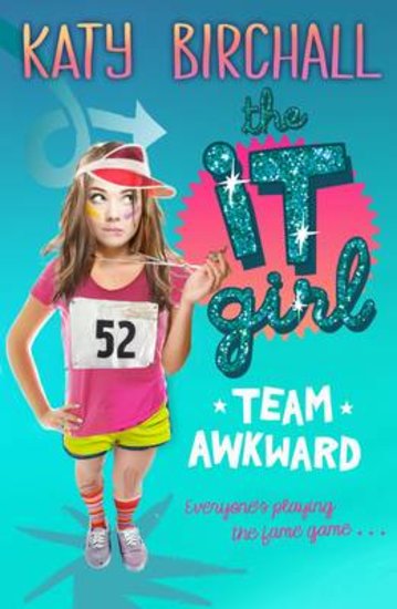 The It Girl: Team Awkward