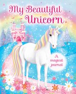 Image of My Beautiful Unicorn: A Magical Journal