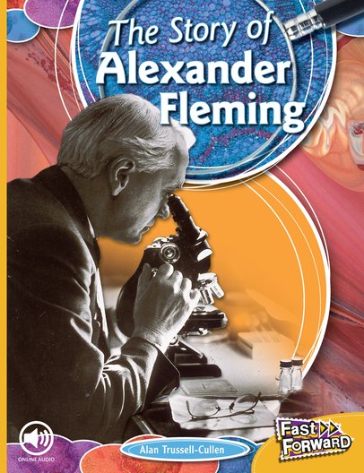 The Story of Alexander Fleming (Non-fiction) Level 22