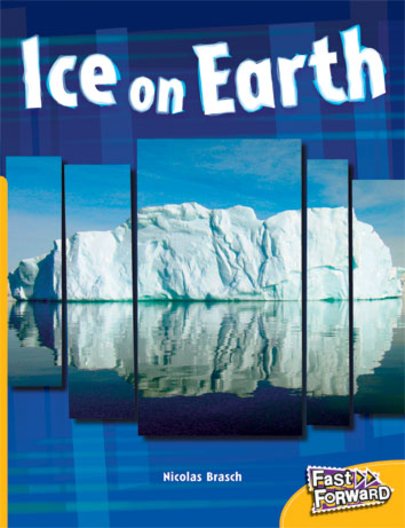 Ice on Earth (Non-fiction) Level 7