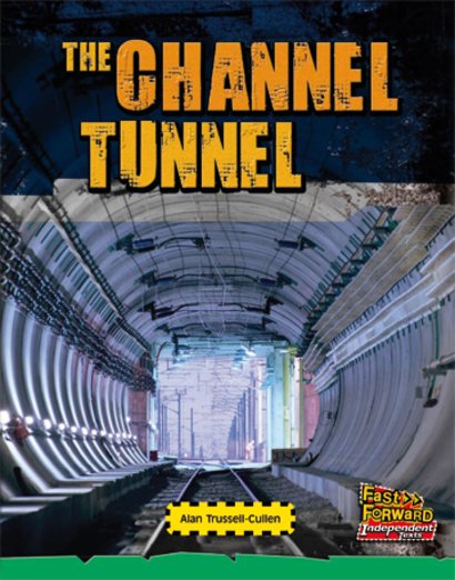The Channel Tunnel (Non-fiction) Level 25