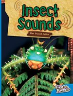 Fast Forward Blue: Insect Sounds (Non-fiction) Level 11