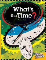 Fast Forward Yellow: What's the Time? (Non-fiction) Level 7