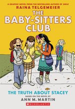 Babysitters Club Graphic Novel #2: The Truth About Stacey