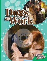 Fast Forward Emerald: Dogs at Work (Non-fiction) Level 25