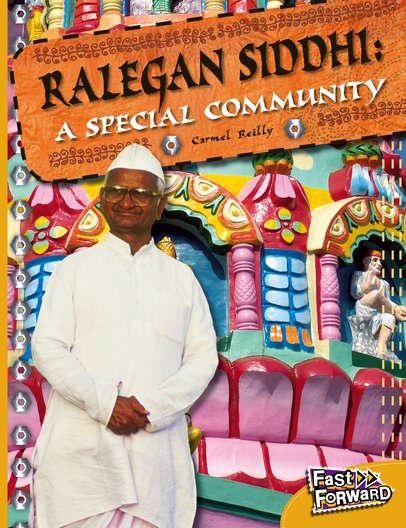 Ralegan Siddhi: A Special Community (Non-fiction) Level 22