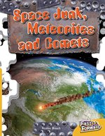 Fast Forward Gold: Space Junk, Meteorites and Comets (Non-fiction) Level 21