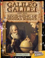 Fast Forward Gold: Galileo Galilei and the Beginning of Modern Science (Non-fiction) Level 21