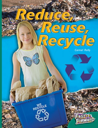 Reduce, Reuse, Recycle (Non-fiction) Level 14