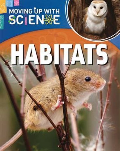 Moving Up with Science: Habitats