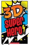 3D Super Hero! Drawing Book