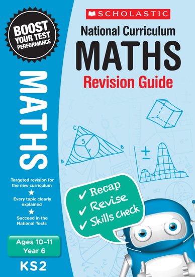 National Curriculum Revision: Maths Revision Guide (Year 6) x 6
