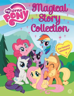 My Little Pony: Magical Story Collection - Scholastic Shop