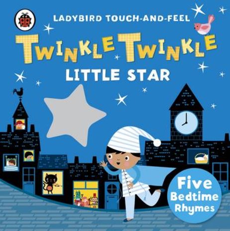 Ladybird Touch and Feel Rhymes: Twinkle Twinkle Little Star