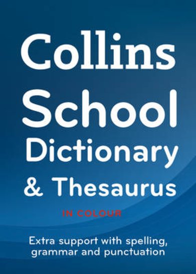 Collins School Dictionary and Thesaurus