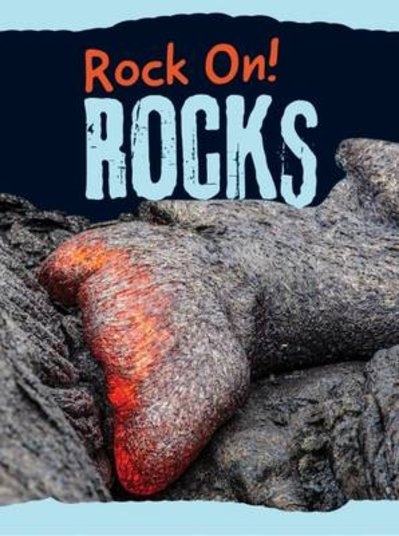 Rock On! Rocks