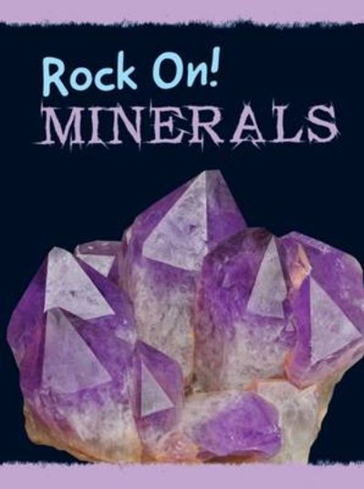 Rock On! Minerals