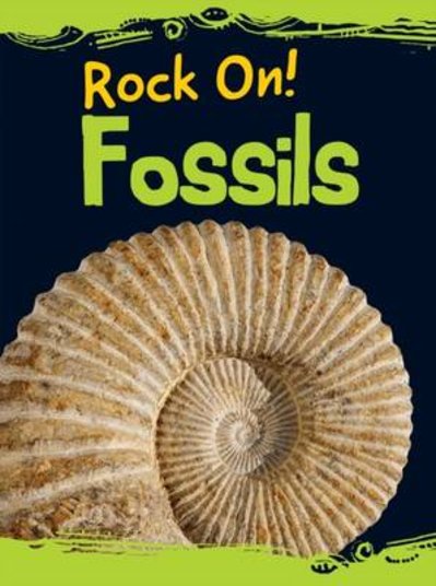 Rock On! Fossils