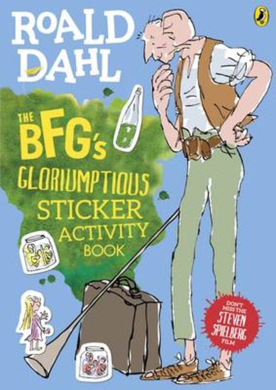 The BFG’s Gloriumptious Sticker Activity Book