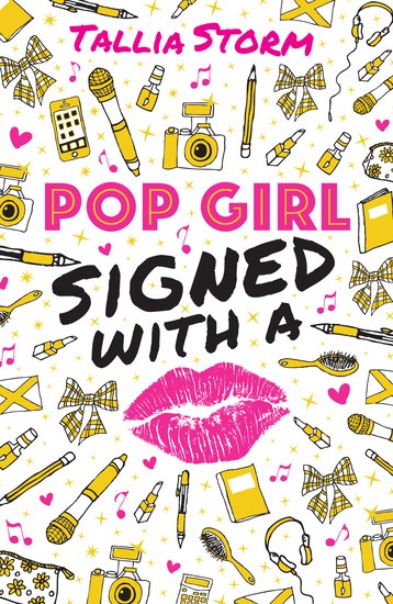 Pop Girl - Signed with a Kiss
