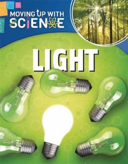 Moving Up with Science: Light
