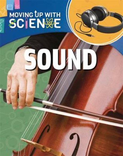 Moving Up with Science: Sound