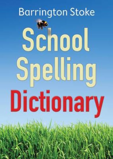 Barrington Stoke School Spelling Dictionary