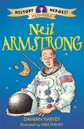 History Heroes: Neil Armstrong
