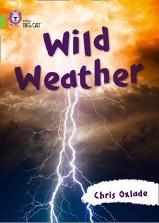 Wild Weather (Book Band Lime/11)