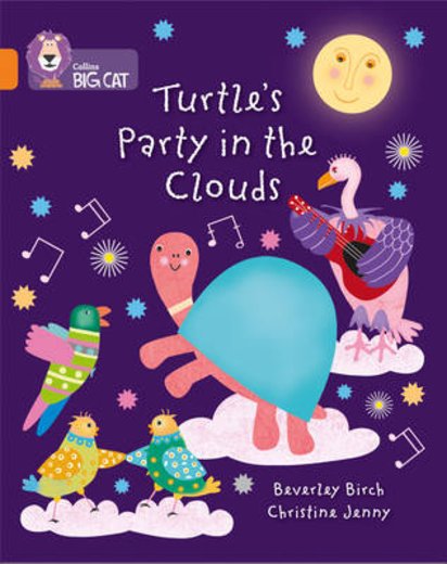Turtle's Party in the Clouds (Book Band Orange/6)