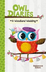 Owl Diaries #3: A Woodland Wedding