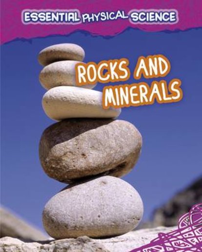 Essential Physical Science: Rocks and Minerals