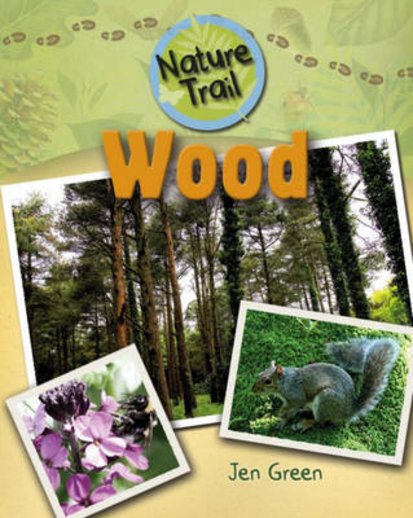 Nature Trail: Wood