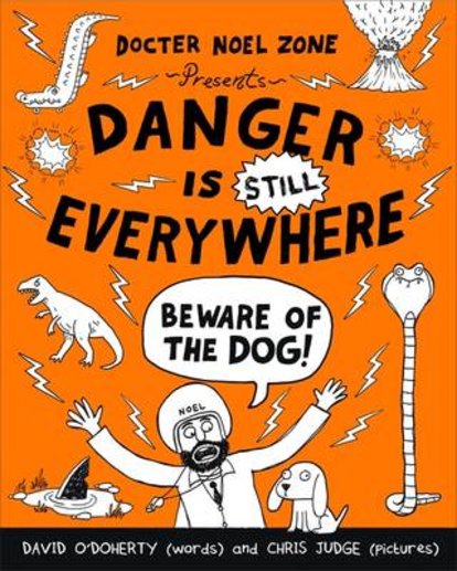 Danger is Still Everywhere: Beware of the Dog!