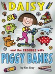 Daisy and the Trouble with Piggybanks