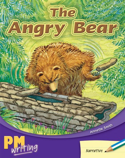 PM Writing 1: The Angry Bear (PM Blue/Green) Levels 11, 12 x 6