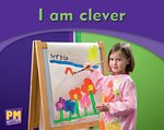 PM Writing Emergent: I am Clever (PM Magenta) Levels 1, 2