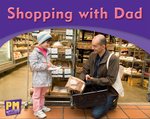 PM Writing Emergent: Shopping With Dad (PM Magenta/Red) Levels 2, 3