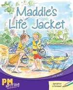 PM Writing 3: Maddie's Life Jacket (PM Silver/Emerald) Levels 24, 25