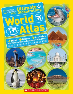 National Geographic Kids: Ultimate Globetrotting World Atlas