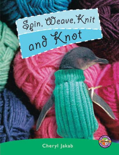 PM Emerald: Spin, Weave, Knit and Knot (PM Extras Non-fiction) Level 25 x 6